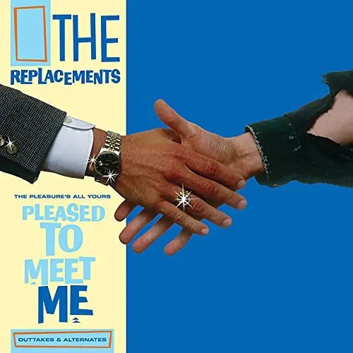 The Pleasure's All Yours: Pleased To Meet Me Outtakes & Alternates Exclusive