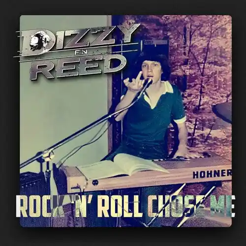 Grab Now Dizzy Reed - Rock 'N"Roll Chose Me (Vinyl)– Josey Records
