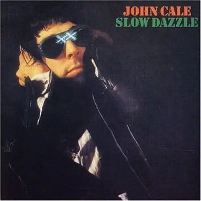 John Cale – Slow Dazzle (VG+/VG+) Buy Direct