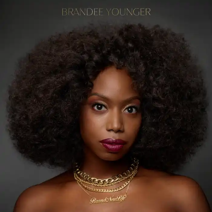 Brandee Younger – Brand New Life Original