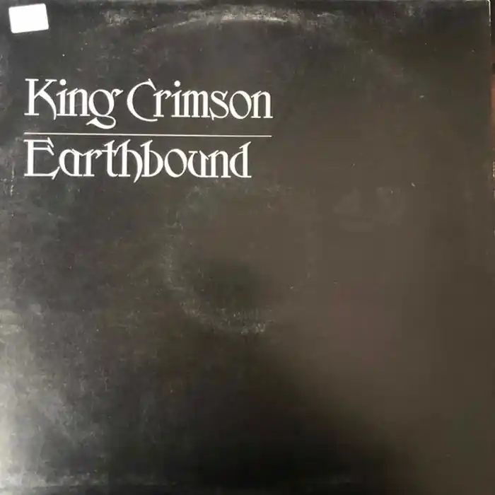 King Crimson – Earthbound (VG+/VG+) High Quality