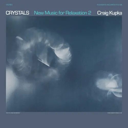 KUPKA,CRAIG CRYSTALS NEW MUSIC FOR RELAXATION 2 - LP Best Seller