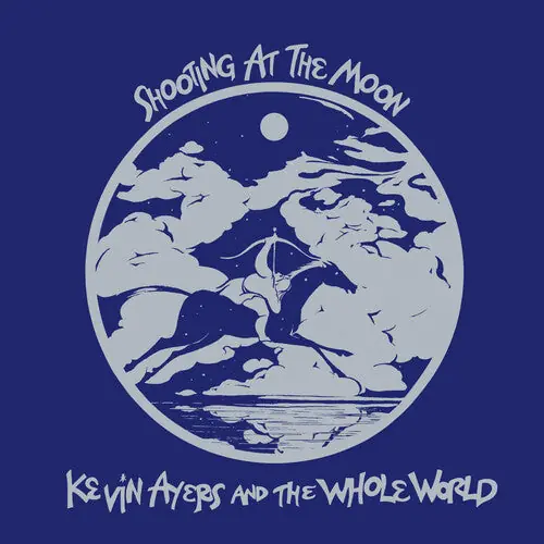 Price Drop Kevin Ayers & the Whole World - Shooting At The Moon - Remastered Edit– Josey Records
