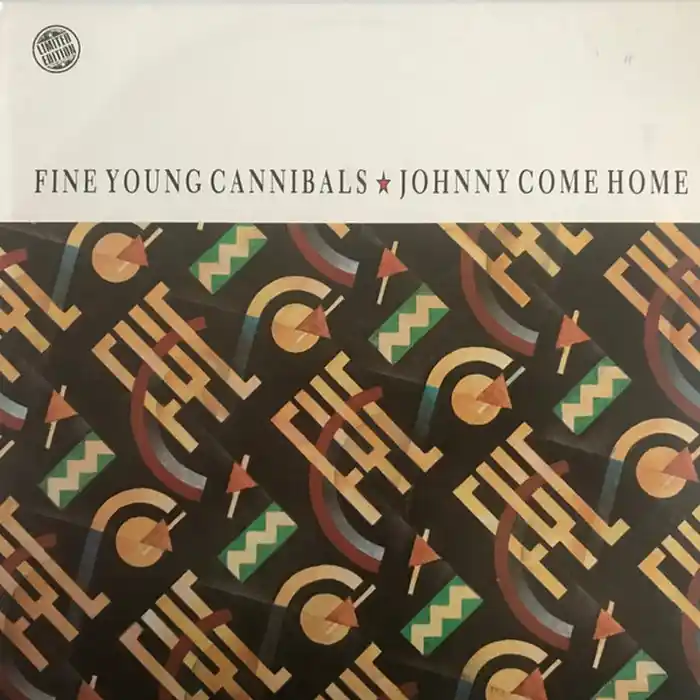 Affordable Fine Young Cannibals – Johnny Come Home (VG/VG+)