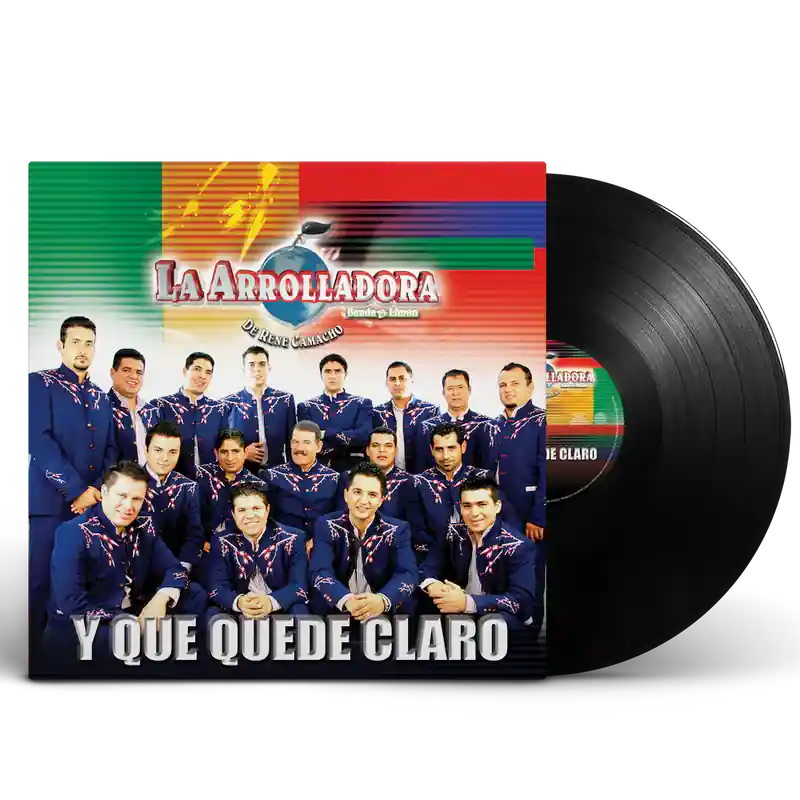 LA ARROLLADORA BANDA EL LIMON DE RENE CAMACHO Y QUE QUEDE CLARO - LP Popular