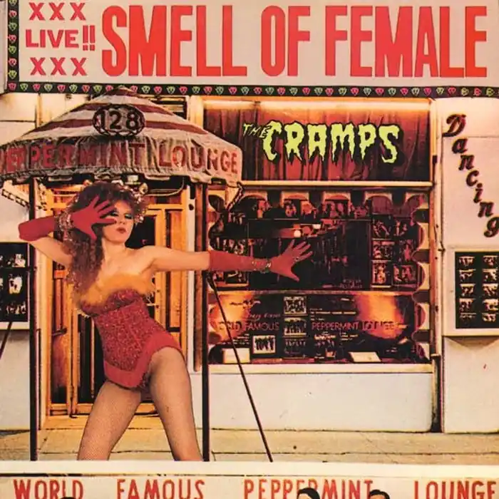 Seasonal Sale The Cramps – Smell Of Female (E/E)