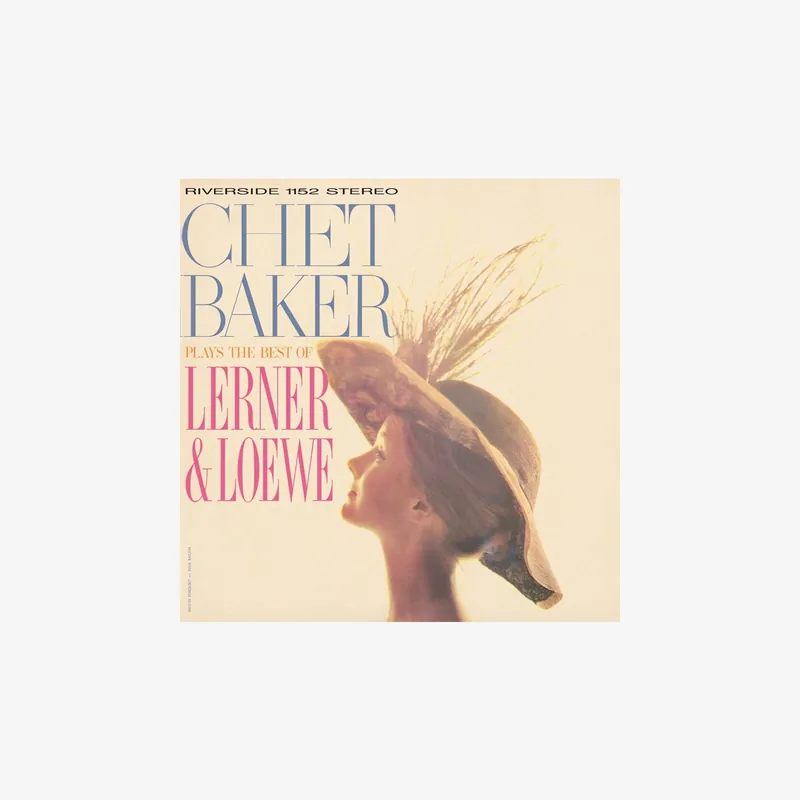 Chet Baker Plays The Best Of Lerner And Loewe Limited 180gram Vinyl LP Price Drop