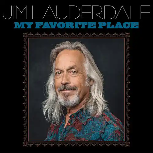LAUDERDALE,JIM MY FAVORITE PLACE - LP Weekend Sale