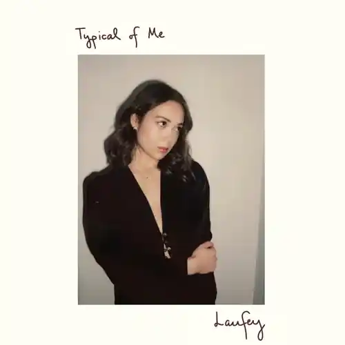 LAUFEY TYPICAL OF ME - LP Direct From Factory