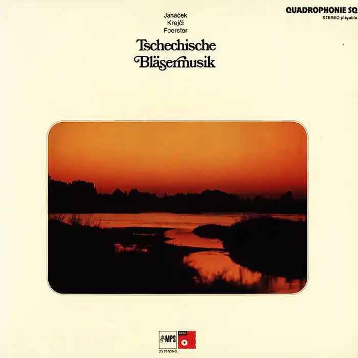 Seasonal Sale Leoš Janáček, Iša Krejčí, Josef Bohuslav Foerster – Tschechische Bläsermusik (E/VG+)