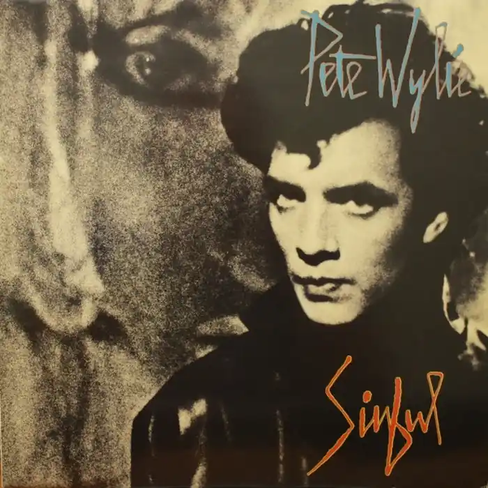 Bargain Pete Wylie – Sinful (VG+/VG+)