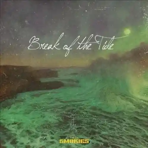 LIL SMOKIES BREAK OF THE TIDE - LP Genuine