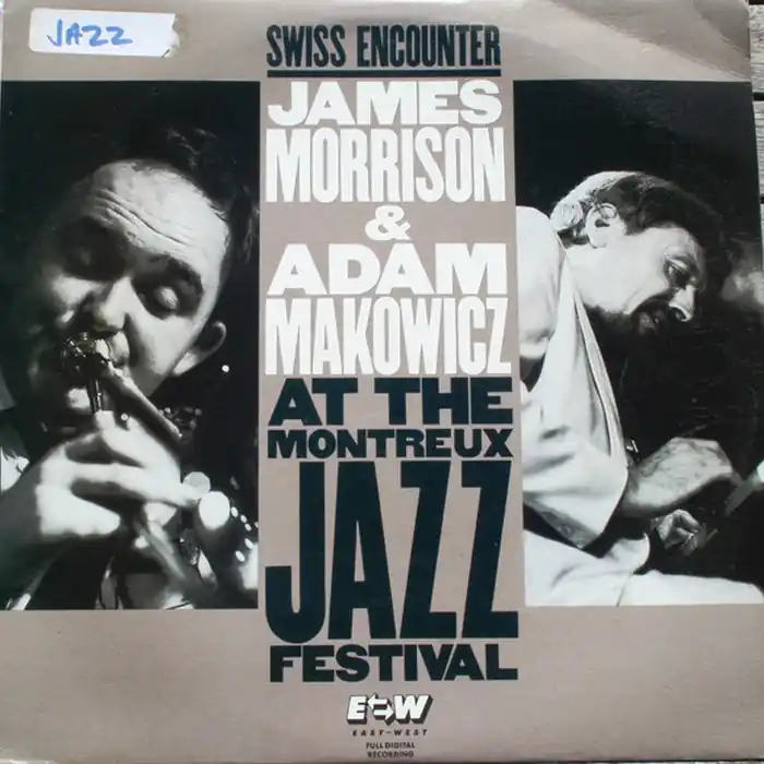 James Morrison, Adam Makowicz – Swiss Encounter - At The Montreux Jazz Festival (E/E) Worldwide Shipping