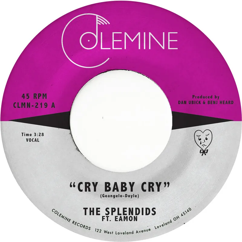 Save Now Splendids & Eamon - Cry Baby Cry / Blame My Heart (LP)– Josey Records
