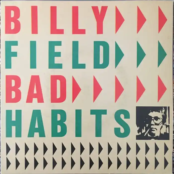 Billy Field – Bad Habits (E/VG+) Same Day Shipping