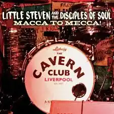 Certified LITTLE STEVEN & THE DISCIPLES MACCA TO MECCA (W/DVD) - CD