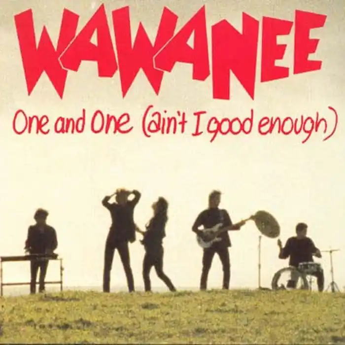 Wa Wa Nee – One And One (Ain't I Good Enough) (2x7") (E/VG) Factory Price