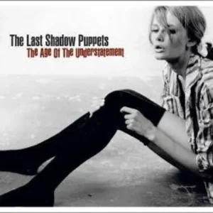 The Last Shadow Puppets - Age of Understatement (LP)– Josey Records Fast Shipping