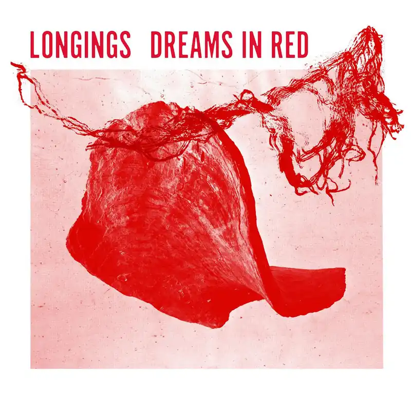 LONGINGS DREAMS IN RED - LP Buy Online