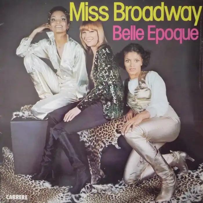 Price Drop Belle Epoque – Miss Broadway (VG+/VG)