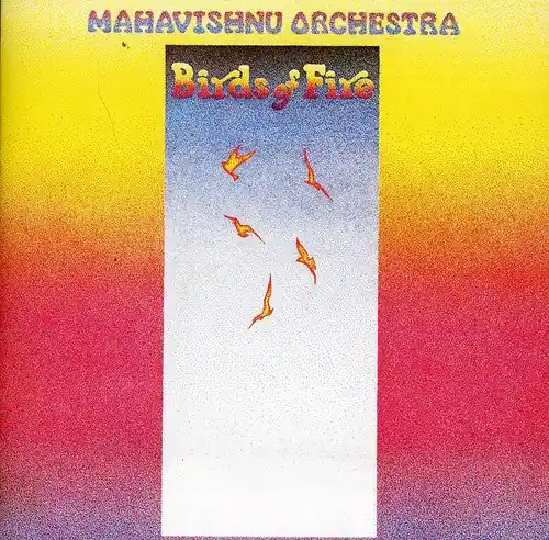MAHAVISHNU ORCHESTRA BIRDS OF FIRE - CD Get Yours