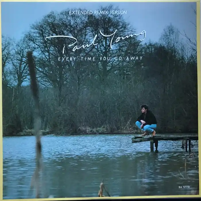 Paul Young – Every Time You Go Away (Extended Remix Version) (VG+/VG+) Discount