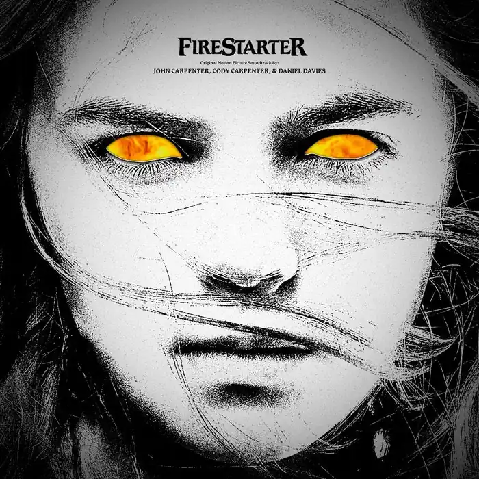 Limited Offer John Carpenter, Cody Carpenter, Daniel Davies – Firestarter (Original Motion Picture Soundtrack)