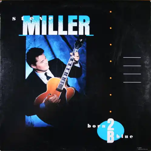 Steve Miller - Born 2 B Blue (LP)– Josey Records Genuine