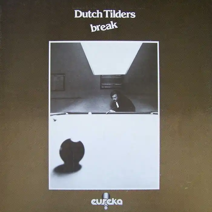 Dutch Tilders – Break (VG+/VG+) Sale