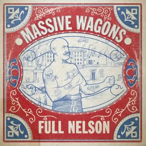 MASSIVE WAGONS FULL NELSON - CD Sale