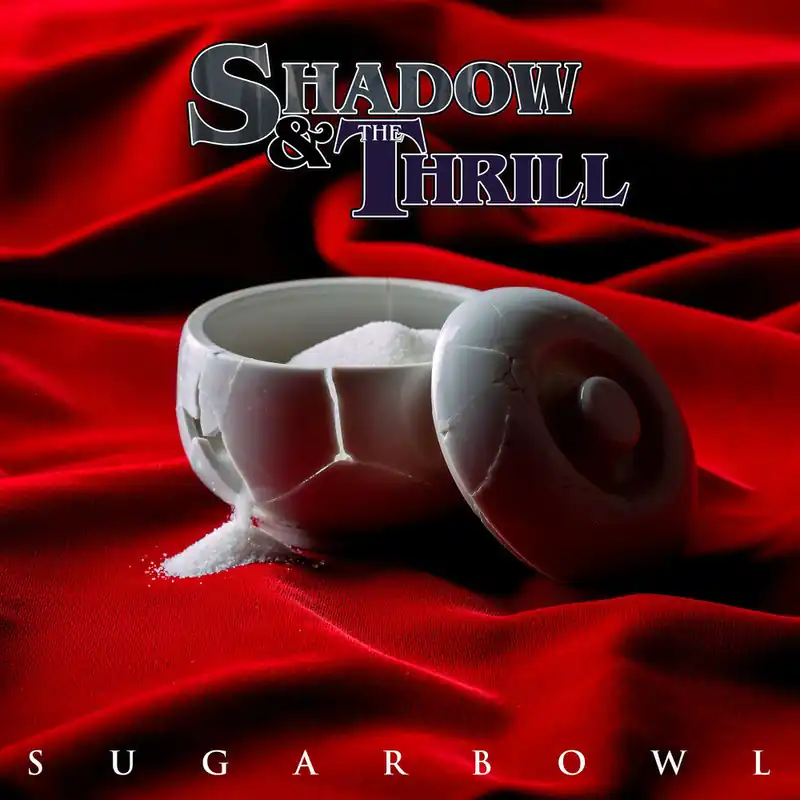 Special Discount Shadow & the Thrill - Sugarbowl (LP)– Josey Records