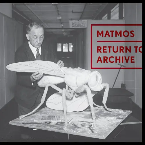 MATMOS RETURN TO ARCHIVE - LP New Release