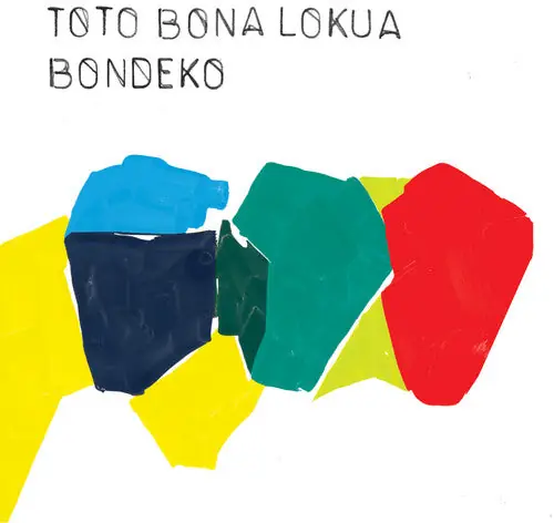 Toto Bona Lokua - Bondeko (LP)– Josey Records Deal