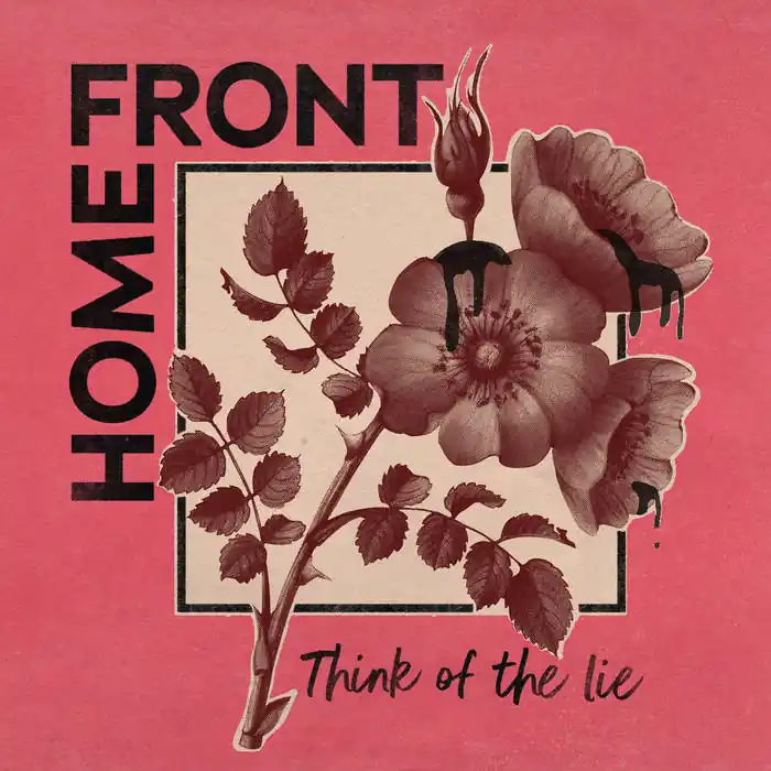 Instant Buy Home Front - Think Of The Lie [LP]