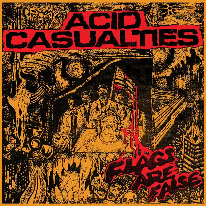 Best Seller Acid Casualties - Flags Are False [LP]