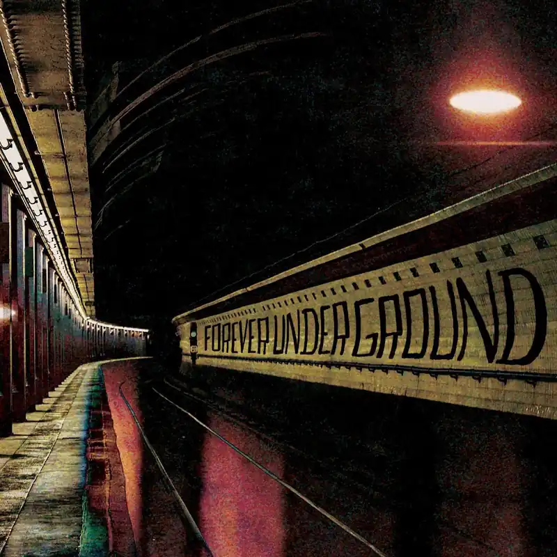 Forever Underground Limited Coloured Vinyl LP Low Price