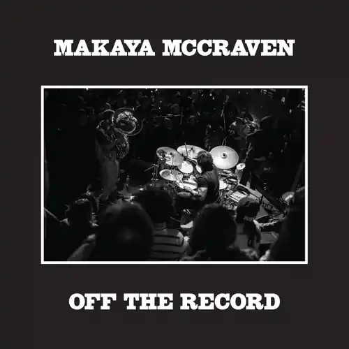 Cheap MCCRAVEN,MAKAYA OFF THE RECORD (INDIE EXCLUSIVE) - CD