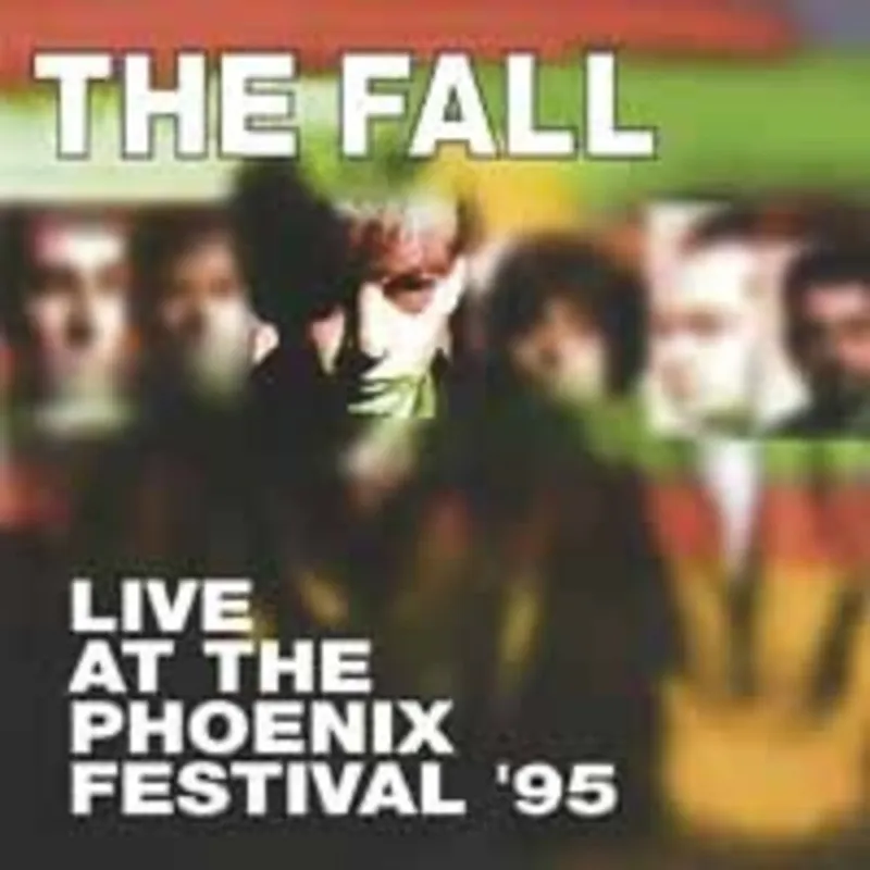 The Fall - Live At Phoenix Festival 1995 (140gm Vinyl) (LP)– Josey Records Place Order