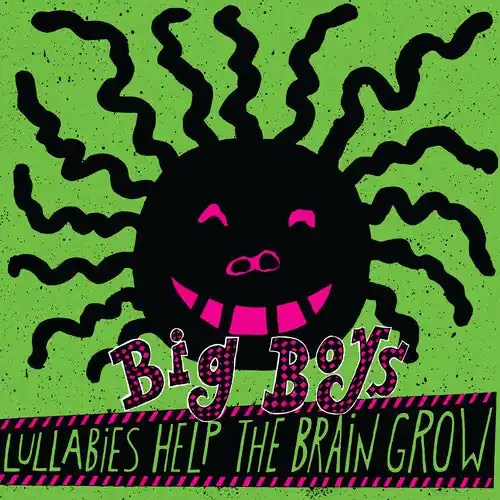 One Day Deal Big Boys - Lullabies Help The Brain Grow [LP]