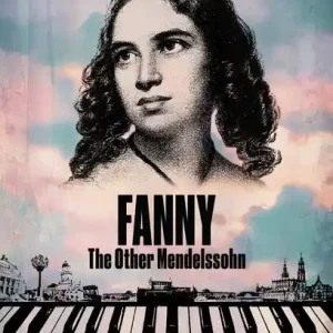 Weekend Sale MENDELSSOHN,FANNY FANNY: THE OTHER MENDELSSOHN (W/DVD) - BLURAY