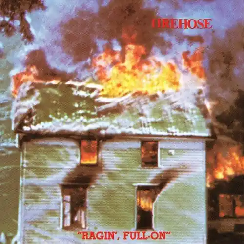 fIREHOSE - Ragin' Full On [LP] One Day Deal