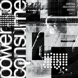 Low Price METAL MACHINE MUSIC: VARIOUS POWER TO CONSUME V.1 (RSD BLACK FRIDAY 2025) - LP