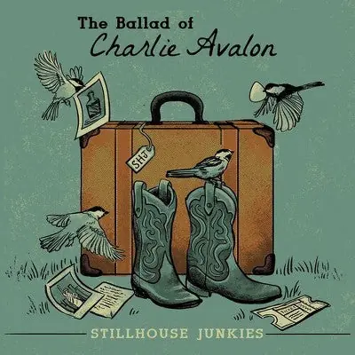 Stillhouse Junkies - The Ballad of Charlie Avalon [2xLP] Handmade
