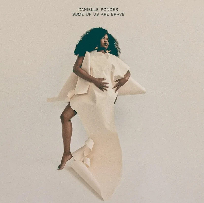 Weekend Sale Danielle Ponder - Some Of Us Are Brave (LP)– Josey Records
