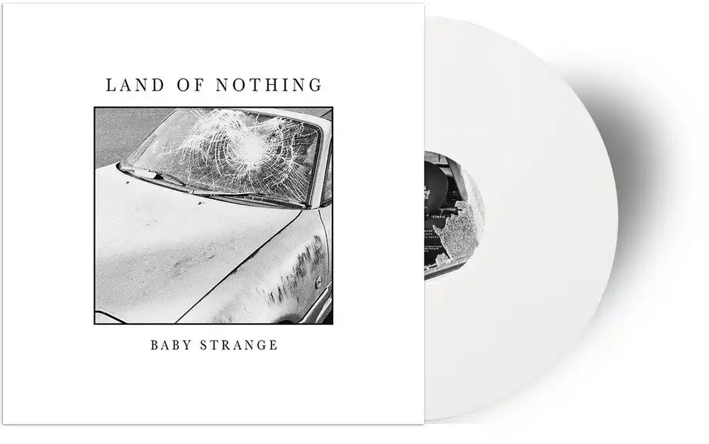 Baby Strange - Land Of Nothing EP (Indie Exclusive Limited Edition Whi– Josey Records Secure Checkout