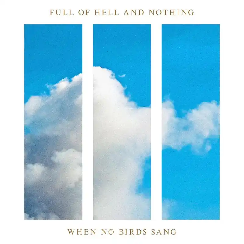 High Quality Full Of Hell & Nothing - When No Birds Sang [LP - Silver Nugget]