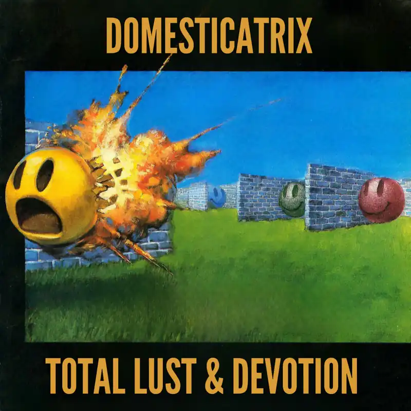 Domesticatrix - Total Lust & Devotion [LP] Price Drop