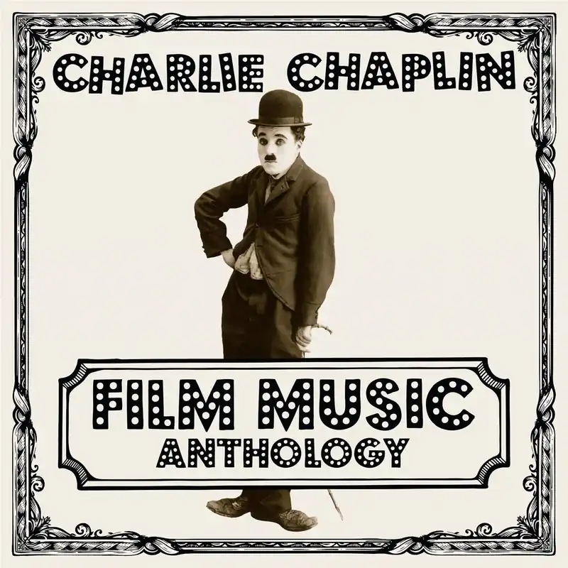 Authentic Charlie Chaplin Film Music Anthology Limited 180gram Vinyl 2LP Set