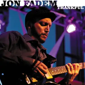 Top Pick Jon Fadem - Thankful (Vinyl)– Josey Records