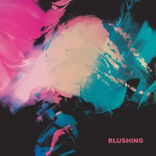 Get Yours Blushing - Blushing [LP - Blue]
